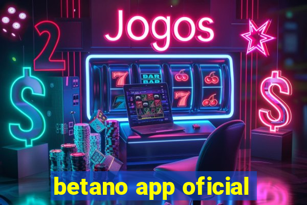 betano app oficial